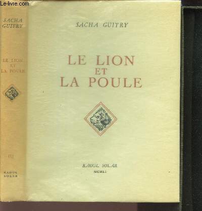 LELION ET LA POULE - TOME III.