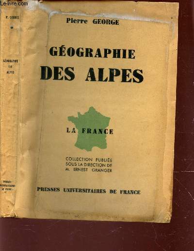GEOGRAPHIE DES ALPES / COLLECTION 