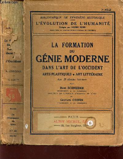 LA FORMATION DU GENIE MODERNE DANS L'ART DE L'OCCIDENT ARTS PLASTIQUES - ART LITTERAIRE / N48 DE LA COLLECTION 