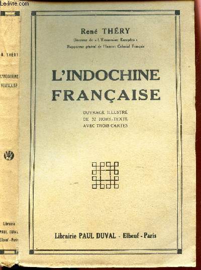 L'INDOCHINE FRANCAISE .