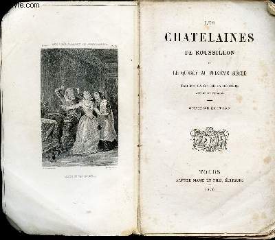 LES CHATELAINES DE ROUSSILLON OU LE QUERCY AU SEIZIEME SIECLE / 11e EDITION.