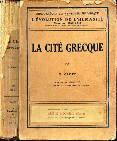 LA CITE GRECQUE / TOME XIV DE LA COLLECTION 