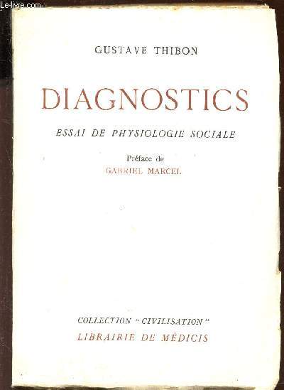 DIAGNOSTICS - ESSAI DE PHYSIOLOGIE SOCIALE.