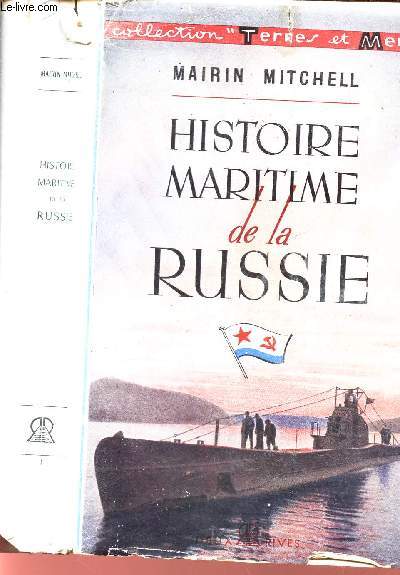 HISTOIRE MARITIME DE LA RUSSIE
