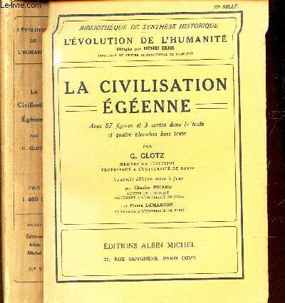 LA CIVILISATION EGEENNE / BIBLIOTHEQUE DE SYNTHESE HISTORIQUE - L'EVOLUTION DE L'HUMANITE.