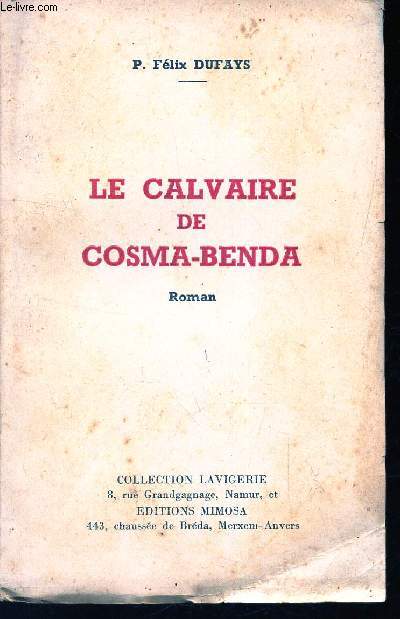 LE CALVAIRE DE COSMA-BENDA.