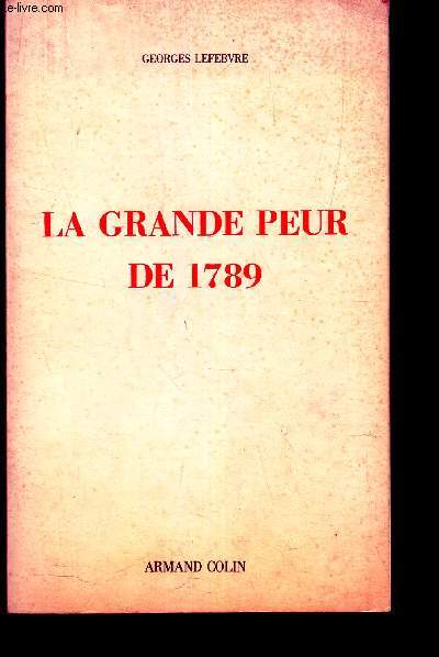 LA GRANDE PEUR DE 1789