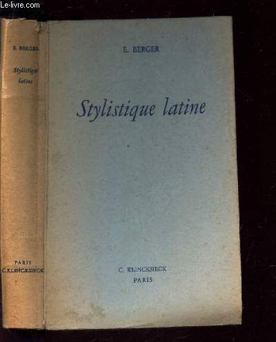 STYLISTIQUE LATINE - TOME VII DE LA NOUVELLE COLLECTION A L'USAGE DES CLASSES. / 4e EDITION.