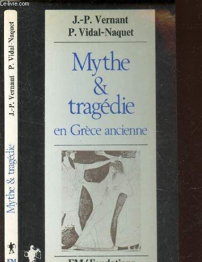 MYTHE & TRAGEDIE EN GRECE ANCIENNE