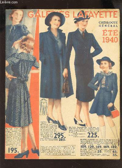 CATALOGUE GALERIES LAFAYETTE - ETE 1940 / Manteaux pour Dames - impermables - Tailleurs - Fourrures - Confections fillettes et jeunes filles etc...