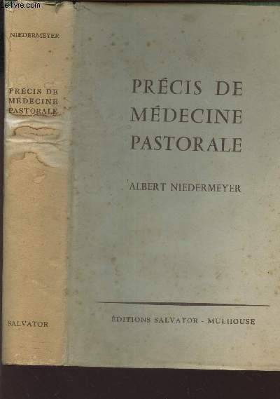 PRECIS DE MEDECINE PASTORALE / 2e EDITION.