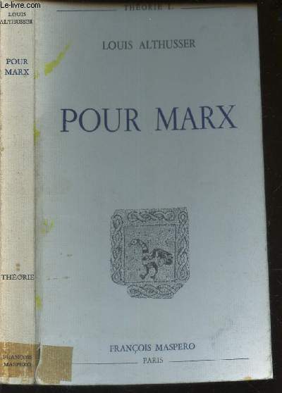 POUR MARX / THEORIE I.
