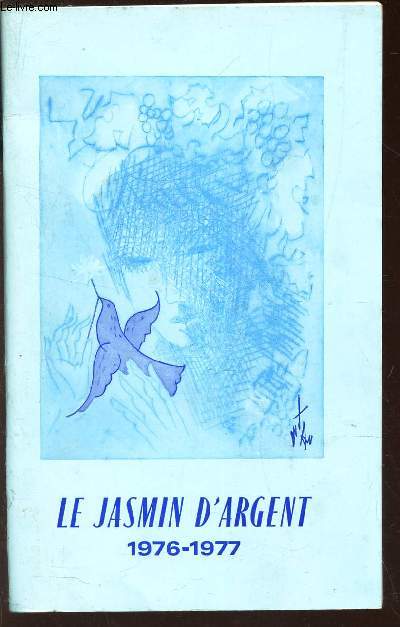 LE JASMIN D'ARGENT - 1976-1977.