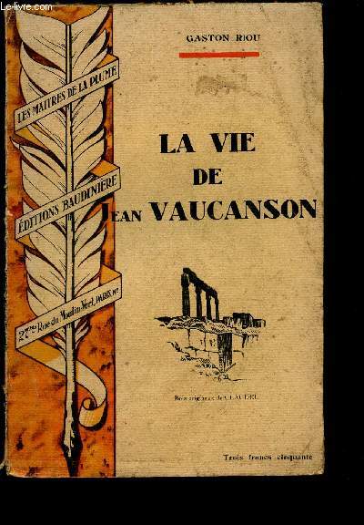 LA VIE DE JEAN VAUCANSON. / COLLECTION 