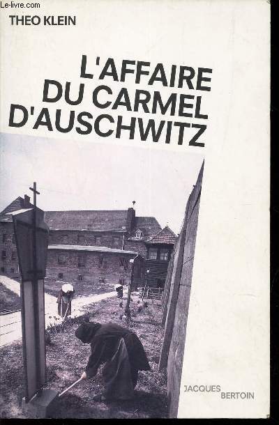 L'AFFAIRE DU CARMEL D'AUSCHWITZ