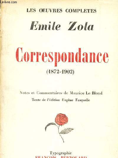 CORRESPONDANCE (1872-1902) / LES OEUVRES COMPLETES