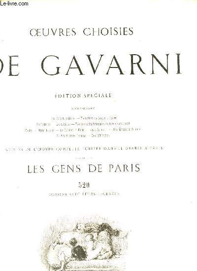 OEUVRES CHOISIES DE GAVARNI - EDITIONS SPECIALE