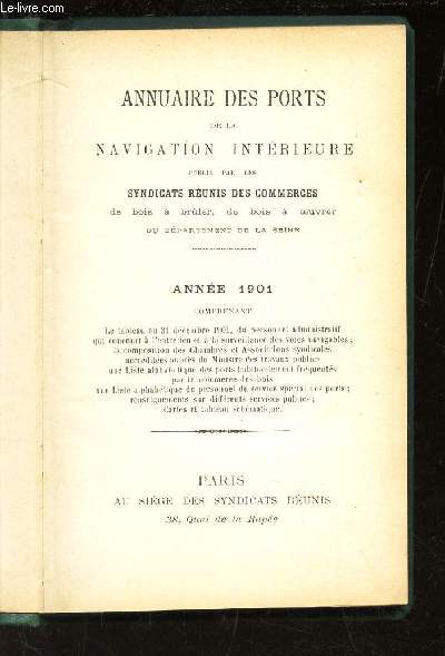 ANNUAIRE DES PORTS DE LA NAVIGATION INTERIEURE - ANNEE 1901.