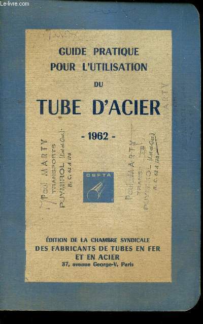 GUIDE PRATIQUE POUR L'UTILISATION DU TUB D ACIER - 1932