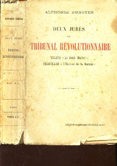 DEUX JURES DU TRIBUNAL REVOLUTIONNAIRE - VILLATE 