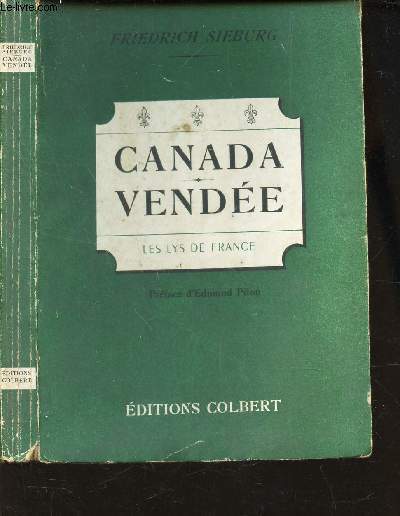 CANADA-VENDEE - (LES LYS DE FRANCE).