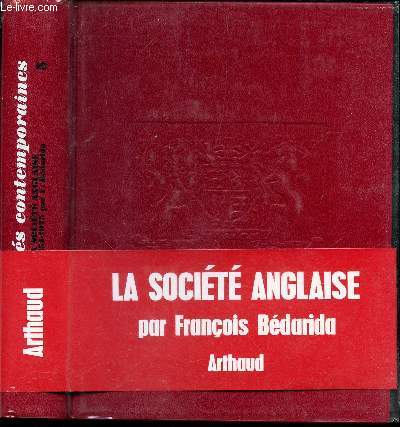 LA SOCIETE ANGLAISE 1851-1975. / COLLECTION 