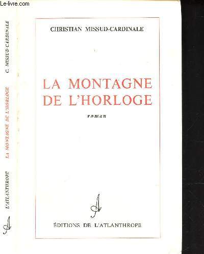 LA MONTAGNE DE L'HORLOGE.