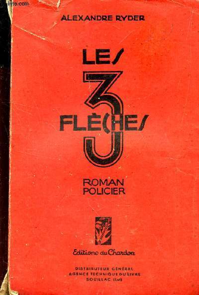 LES 3 FLECHES - ROMAN POLICIER.