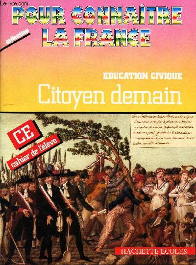 EDUCATION CIVIQUE - CITOYEN DEMAIN - CE / LIVRE DU MAITRE.