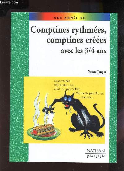 COMPTINES RYTHMEES, COMPTINES CREEES AVEC LES 3/4 ANS.