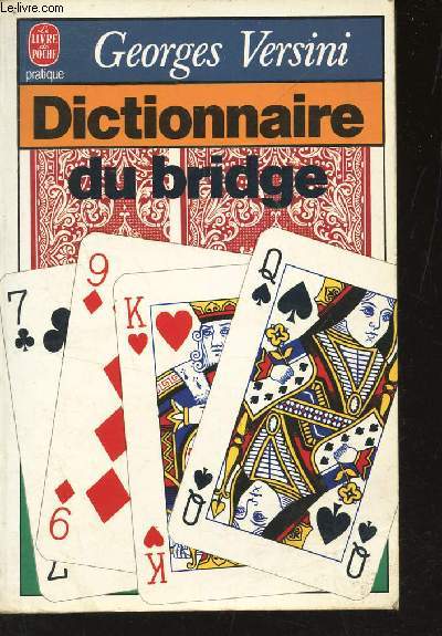 DICTIONNAIRE DU BRIDGE / 
