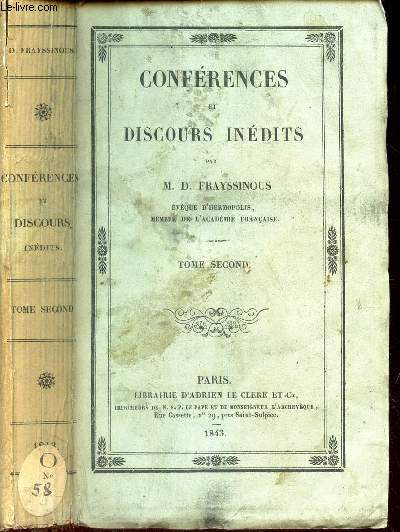 CONFERENCES ET DISCOURS INEDITS - TOME SECOND.