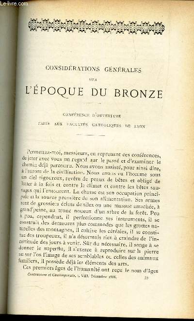 CONSIDERATIONS GENERALES SUR L'EPOQUE DU BRONZE - conference d'ouverture faite aux facults catholiques de Lyon / L'ANNEE 1886.