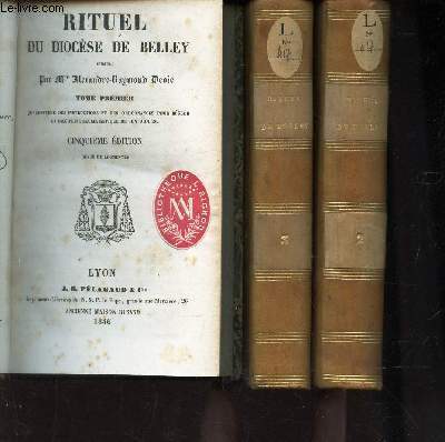 RITUEL DU DIOCESE DE BELLEY - EN 3 VOLUMES : TOMES 1 + 2 + 3 .