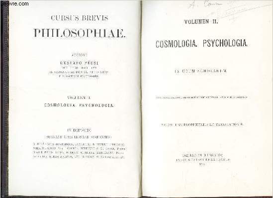 VOLUMEN II : COSMOLOGIA - PSYCHOLOGIA / CURSUS BREVIS PHILOSOPHIAE.