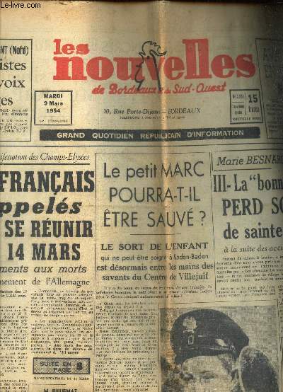 LES NOUVELLES DE BORDEAUX SUD OUEST - N1.634 - 9 mars 1954 / Marie Besnard est elle coupable? III - La 