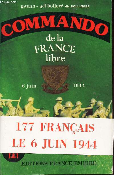 COMMANDO DE LA FRANCE LIBRE - 6 JUIN 1944.