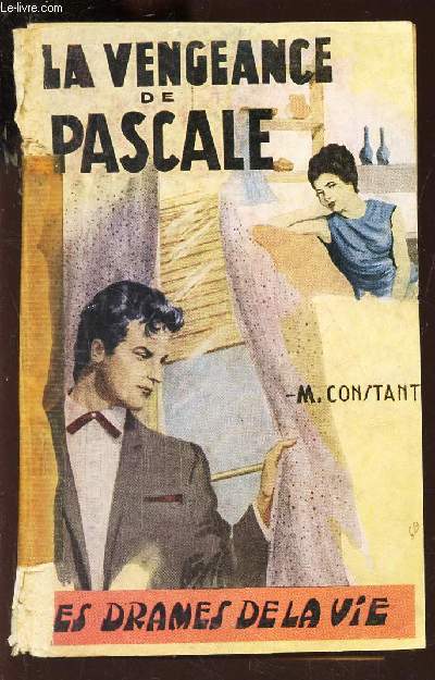 LA VENGEANCE DE PASCALE / COLLECTION 