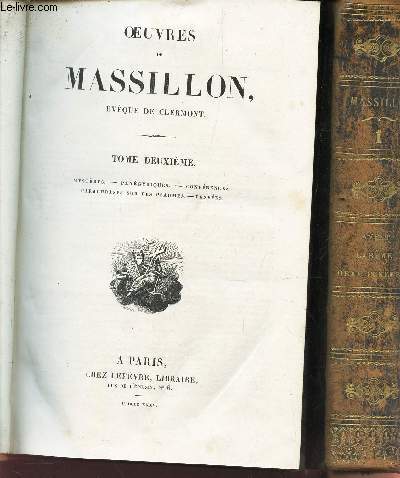 OEUVRES DE MASSILLON, EVEQUE DE CLERMONT / EN 2 VOLUMES (TOMES 1 et 2).