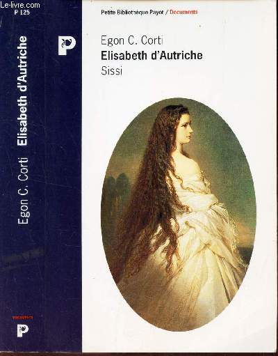 ELISABETH D'AUTRICHE - SISSI.
