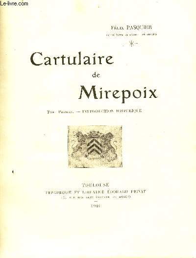 CARTULAIRE DE MIREPOIX - TOME PREMIER : INTRODUCTION HISTORIQUE.