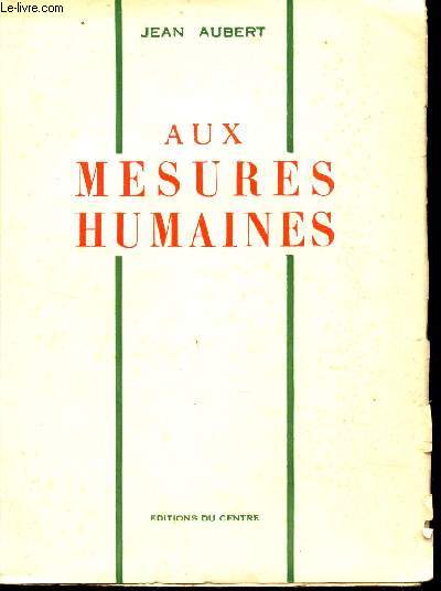 AUX MESURES HUMAINES
