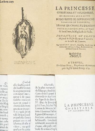 LA PRINCESSE CHARITABLE ET AUMONIERE ou l'Histoire de la reyne Marguerite de Bourgongne (REEDITION)