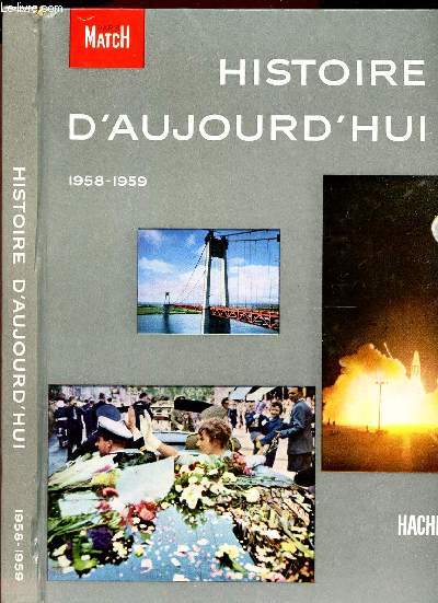 HISTOIRE D'AUJOURD'HUI. 1958-59.