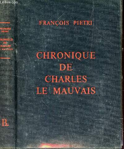 CHRONIQUE DE CHARLES LE MAUVAIS
