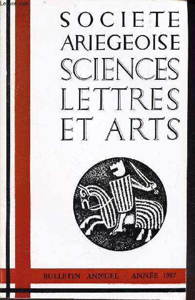 SOCIETE ARIEGEOISE - SCIENCES LETTRE ET ARTS / TOME XLII - 1987 / la 