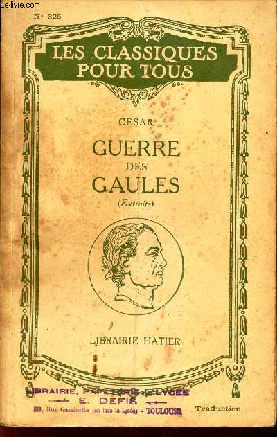 GUERRE DES GAULES (EXTRAITS)