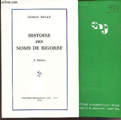 HISTOIRE DES NOMS DE BIGORRE / 3e EDITION.