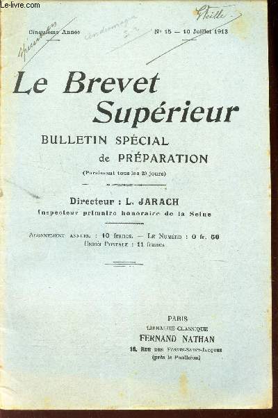 LE BREVET SUPERIEUR - N15 - 10 juillet 1913 - 5e anne.