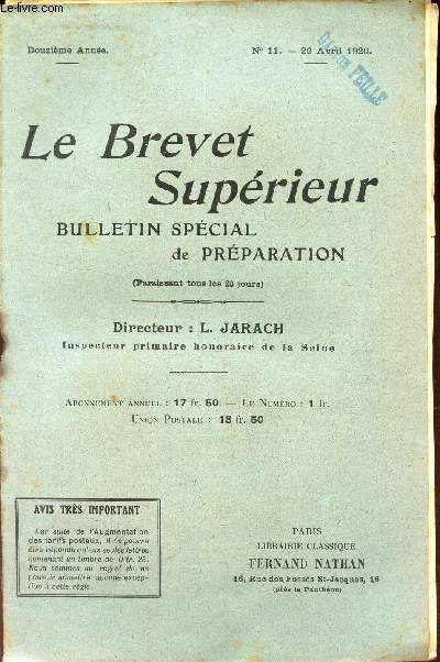 LE BREVET SUPERIEUR - N11 - 20 avril 1920 / 12e anne.